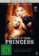 I'm Not a F**king Princess - My Little Princess