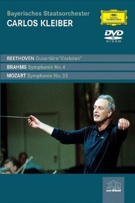 Bayerisches Staatsorchester & Carlos Kleiber - Beethoven / Brahms / Mozart (Deutsche Grammophon, Unitel Classica)