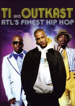 T.I. & Outkast - ATL's Finest Hip Hop (2 DVDs)