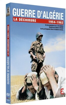 Guerre d'Algérie 1954-1962 - la Déchirure