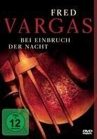 Fred Vargas - Bei Einbruch der Nacht (2009)