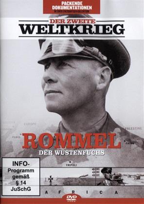 Der Zweite Weltkrieg - Rommel - Der Wüstenfuchs