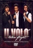Il Volo - ..takes flight - Live from the Detroit Opera House