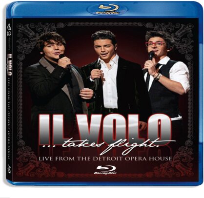 Il Volo - Il Volo...Takes Flight - Live from the Detroit Opera House