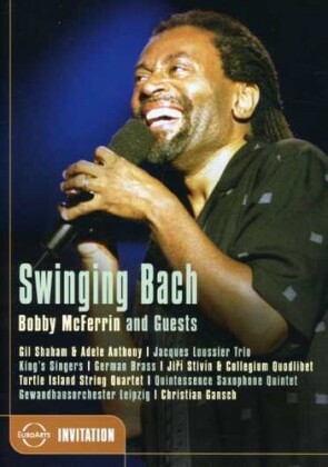 Bobby McFerrin & Guests - Swinging Bach (Euro Arts)