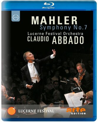 Lucerne Festival Orchestra & Claudio Abbado - Mahler - Symphony No. 7 (Lucerne Festival, Euro Arts)