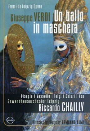 Gewandhausorchester Leipzig, Riccardo Chailly & Massimiliano Pisapia - Verdi - Un ballo in maschera (Euro Arts)