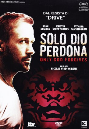 Solo Dio Perdona (2012)