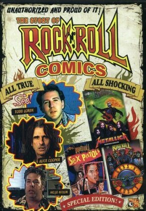 Unauthorized - The Story of Rock-N-Roll Comics