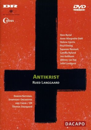 Danish National Symphony Orchestra, Thomas Dausgaard & Sten Byriel - Langgaard - Antikrist (Da Capo)