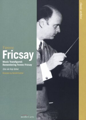 Radio-Symphonie-Orchester Berlin & Ferenc Fricsay - Music Transfigured - Remembering Ferenc Fricsay (Medici Arts, Classic Archive)