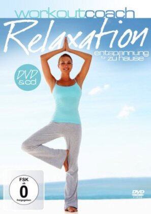 Workout Coach - Relaxation - Entspannung für zu Hause (DVD + CD)
