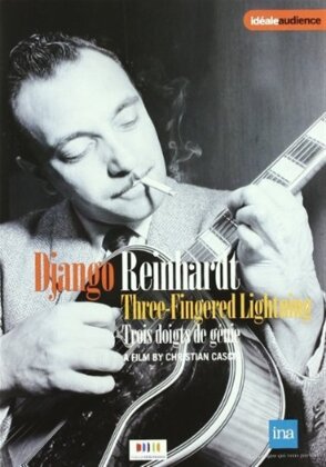 Reinhardt Django - Three-Fingered Lightning (Idéale Audience)