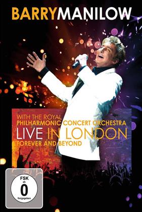 Manilow Barry - Forever and Beyond - Live in London