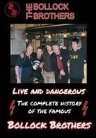 Bollock Brothers - Live and Dangerous