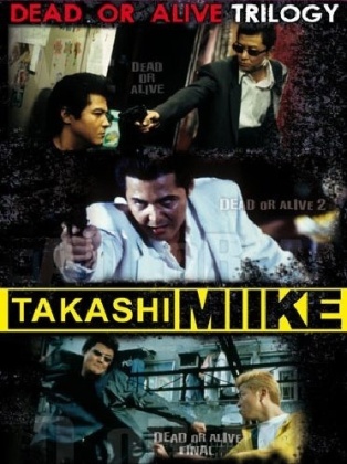 Takashi Miike - Dead or Alive Trilogy (3 DVDs)