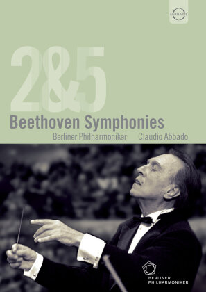 Berliner Philharmoniker & Claudio Abbado - Beethoven - Symphonies Nos. 2 & 5 (Euro Arts)