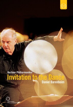 Berliner Philharmoniker & Daniel Barenboim - Invitation to the Dance (Medici Arts)
