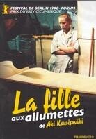La fille aux allumettes - The match factory girl (1990)