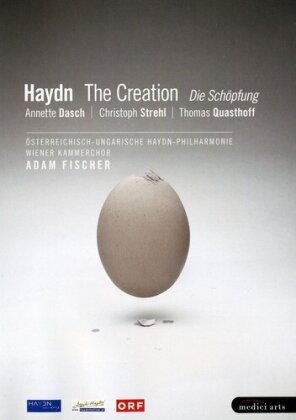 Österreichisch-Ungarische Haydn-Philharmonie, Adam Fischer & Annette Dasch - Haydn - Die Schöpfung (Medici Arts)