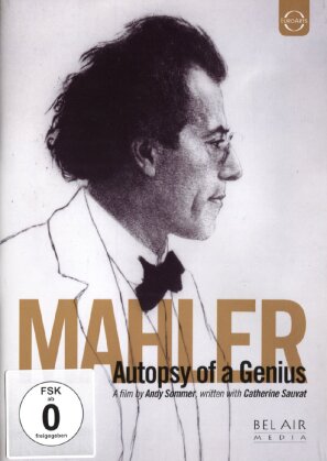 Mahler - Autopsy of a Genius (Euro Arts)