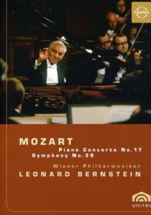Wiener Philharmoniker & Leonard Bernstein (1918-1990) - Mozart - Piano Concerto No. 17 / Symphony No. 39 (Euro Arts, Unitel Classica)