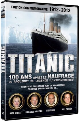 Titanic - 100 ans après le naufrage (2012) (Édition Commemorative)