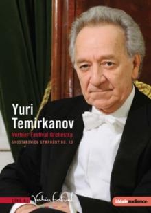 Verbier Festival Orchestra & Yuri Temirkanov - Shostakovich - Symphony No. 10 (Euro Arts)