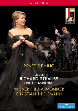 Wiener Philharmoniker, Christian Thielemann & Renée Fleming - Strauss - Lieder / Eine Alpensinfonie (Opus Arte, Unitel Classica)