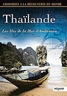 Croisières à la découverte du monde - Thaïlande - Les Iles de la Mer d'Andaman