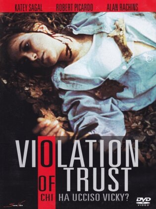 Violation of Trust - Chi ha ucciso Vicky? - She Says She's Innocent (1991)