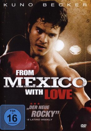 From Mexico with Love (2009)