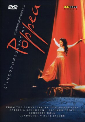 Concerto Köln, René Jacobs & Patricia Schuman - Monteverdi - L'incoronazione di Poppea (Arthaus Musik)