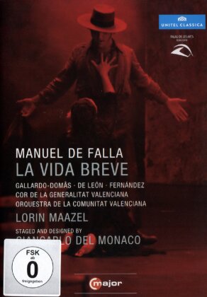 Orquestra de la Comunitat Valenciana, Lorin Maazel & Cristina Gallardo-Domâs - De Falla - La vida breve (C Major, Unitel Classica)