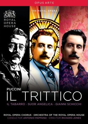 Orchestra of the Royal Opera House, Sir Antonio Pappano & Lucio Gallo - Puccini - Il trittico - Il Tabarro / Suor Angelica / Gianni Schicchi (Opus Arte, 3 DVDs)
