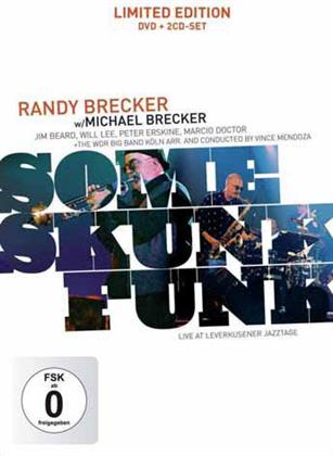Randy Brecker & Michael Brecker - Some skunk funk - Live at Leverkusener Jazztage (DVD + CD)