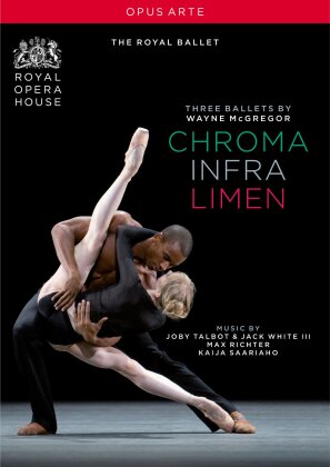 Royal Ballet, Orchestra of the Royal Opera House & Max Richter Quintet - Chroma / Infra / Limen - Three Ballets (Opus Arte)