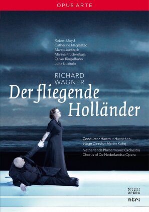 Netherlands Philharmonic Orchestra, Hartmut Haenchen & Juha Uusitalo - Wagner - Der fliegende Holländer (Opus Arte)