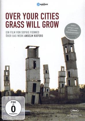 Over your cities grass will grow (2012)