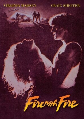 Fire with Fire (1986) (Versione Rimasterizzata)