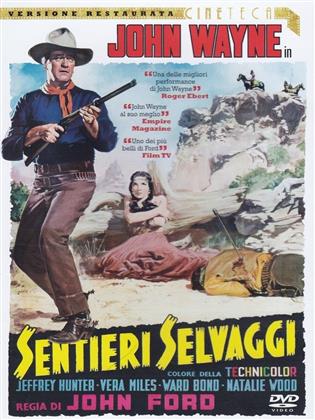 Sentieri selvaggi (1956) (Collana Cineteca)