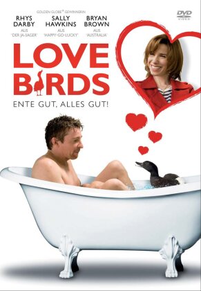 Love Birds - Ente gut, Alles gut! (2011)