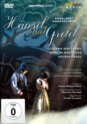Opernhaus Zürich, Franz Welser-Möst & Alfred Muff - Humperdinck - Hänsel und Gretel (Arthaus Musik)