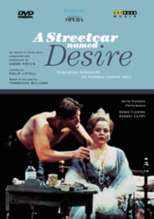 San Francisco Opera Orchestra, André Previn (*1929) & Renée Fleming - Previn - A Streetcar Named Desire (Arthaus Musik)