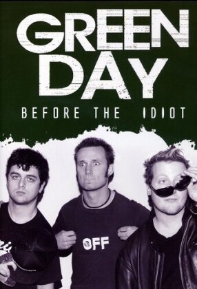 Green Day - Before the idiot (Inofficial)