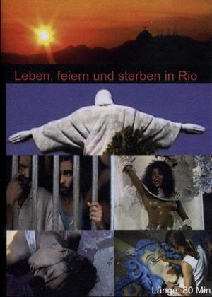 Leben, feiern und sterben in Rio