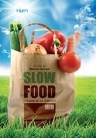 Slow food - L'éloge de la lenteur