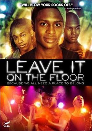 Leave it on the Floor (2011)