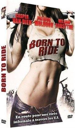 Born to Ride (2011)
