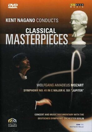 Deutsches Symphonie-Orchester Berlin & Kent Nagano - Classical Masterpieces I (Arthaus Musik)